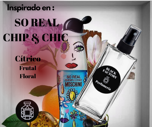SO REAL I CHIP Y CHIC